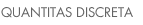 QUANTITAS DISCRETA